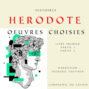 Hérodote, Histoires