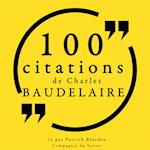 100 citations de Charles Baudelaire