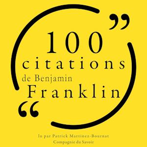 100 citations de Benjamin Franklin