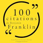 100 citations de Benjamin Franklin