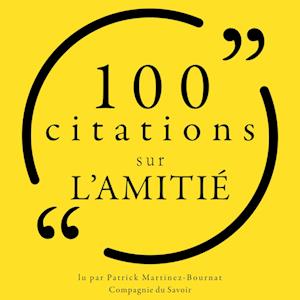 100 citations sur l'amitié