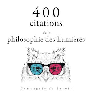 400 citations de la philosophie des Lumières