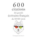 600 citations des grands écrivains français du XVIIIe siècle