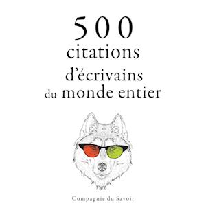 500 citations d'écrivains du monde entier