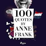 100 Quotes by Anne Frank