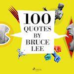 100 Quotes by Bruce Lee