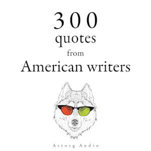 300 Quotes from American Writers