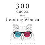 300 Quotes from Inspiring Women