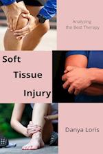 Soft Tissue Injuries - Analyzing the Best Therapy 