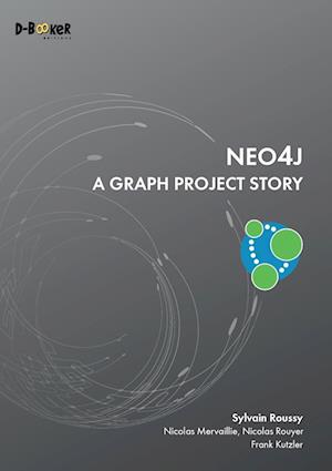 Neo4j - A Graph Project Story