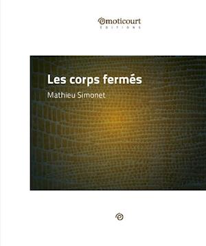 Les corps fermes