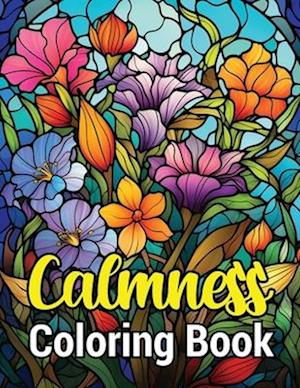 Calmness Coloring Book: For Stress and Relaxation