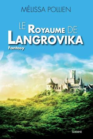 Le royaume de Langrovika