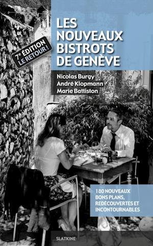 Les Nouveaux Bistrots de Genève - 7ème édition