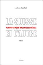 La Suisse et l''Autre