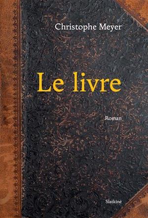 Le Livre - Tome 1