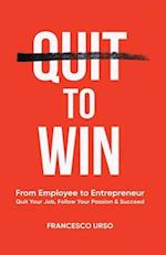 Quit To Win