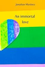 An immortal love 