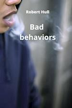 Bad behaviors 