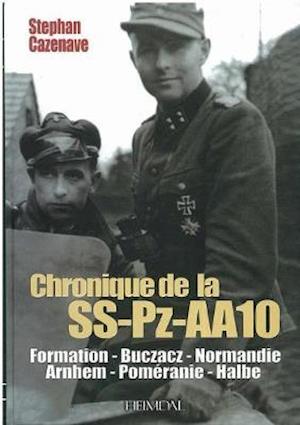 Chronique de la SS-Pz-A.A.10