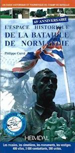 L'Espace Historique De La Bataille De Normandie