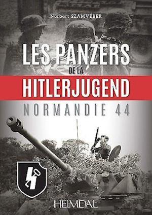 Les Panzers De La Hitlerjugend