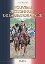 Le Dictionnaire De La Grande ArméE