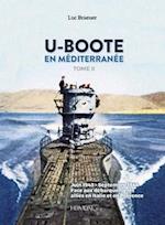 U-Boote En Mediterranee  Tome 2