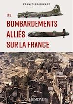 Les Bombardements Allies Sur La France