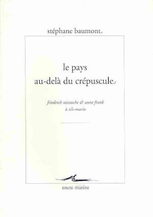 Le Pays Au-Dela Du Crepuscule