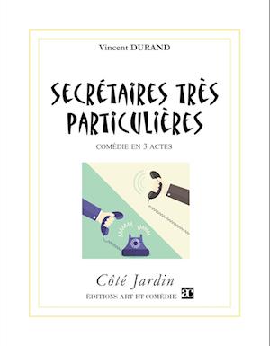 Secrétaires très particulières