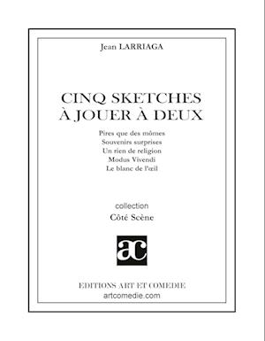 Cinq sketches à jouer à deux