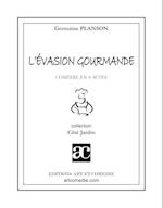 L'évasion gourmande