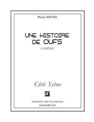 Une histoire de oufs