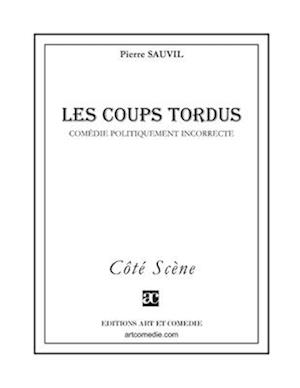 Les Coups tordus