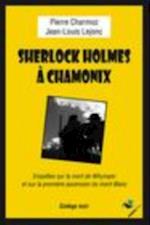 Sherlock Holmes à Chamonix
