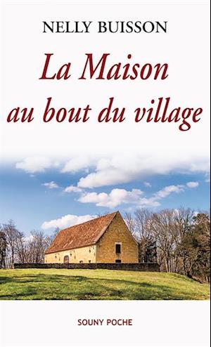 La Maison au bout du village