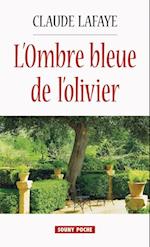 L'Ombre bleue de l'olivier