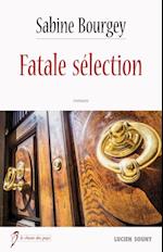 Fatale selection