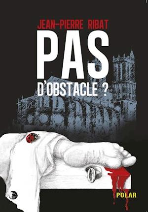 Pas d'obstacle ?