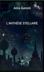 L'anthese stellaire