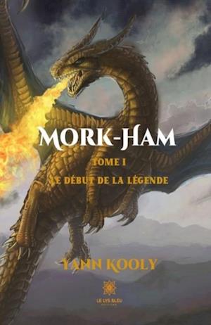 Mork-Ham - Tome 1