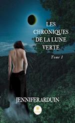 Les chroniques de la lune verte - Tome 1