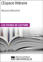 L'Espace litteraire de Maurice Blanchot