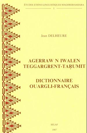 Dictionnaire Ouargli-Francais (Index Recapitulatif Francais-Ouargli)