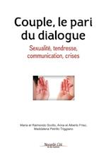 Couple, le pari du dialogue