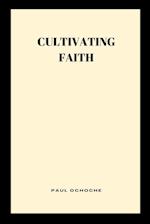 Cultivating Faith