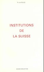 Les Institutions de La Suisse