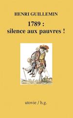 1789 : silence aux pauvres !