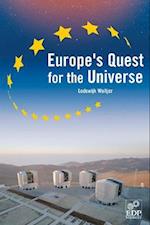 Europe 's Quest for the Universe 